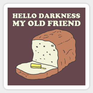 Baking Bread and Darkness Sticker